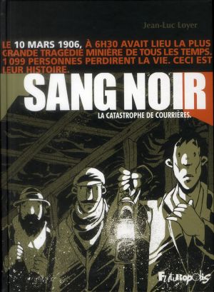 Sang noir : La catastrophe de Courrières