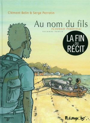 au nom du fils (ciudad perdida) Tome 2