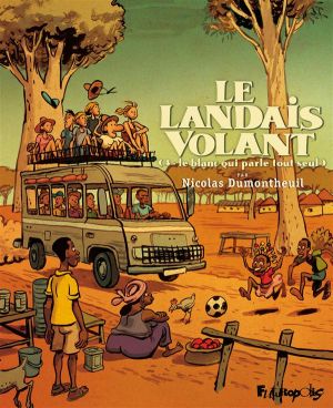 Le landais volant tome 4