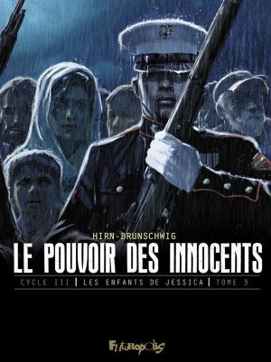 Le pouvoir des innocents - cycle 3 tome 3