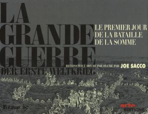 La Grande Guerre - Le Premier Jour de la bataille de la Somme