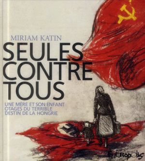 Seules contre tous (Nouvelle édition)