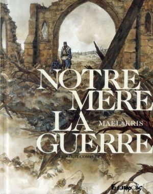 Notre Mère la guerre - Intégrale