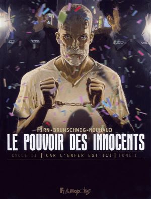 Le pouvoir des innocents - Cycle 2 tome 1