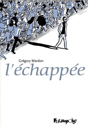 L'échappée