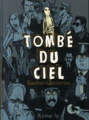 Tombé du ciel intégrale