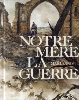 notre mère la guerre - intégrale