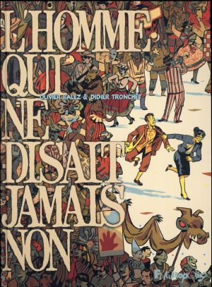 L'homme qui ne disait jamais non
