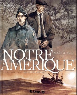 Notre Amérique tome 1
