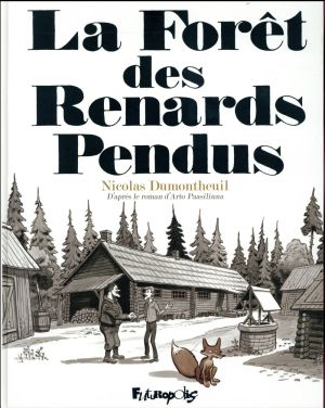 La forêt des renards pendus