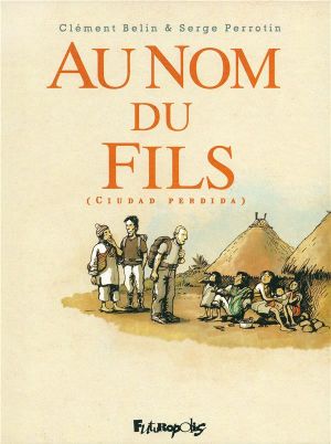 Au nom du fils - intégrale