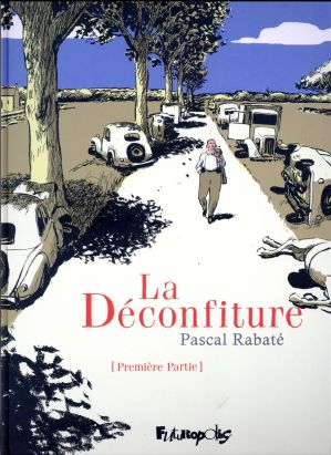 La déconfiture tome 1