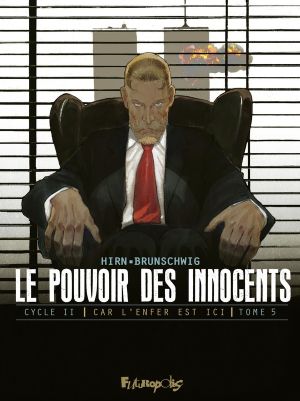 Le pouvoir des innocents - cycle 2 tome 5