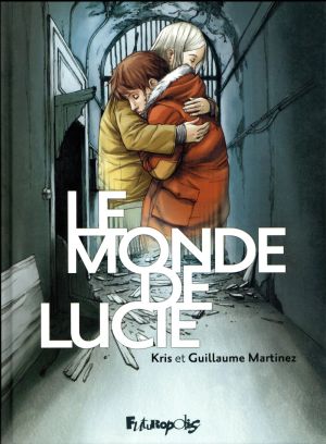 Le monde de Lucie - intégrale