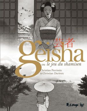 Geisha, ou le jeu du shamisen - coffret tomes 1 et 2 Geisha, ou le jeu du shamisen - coffret tomes 1 et 2