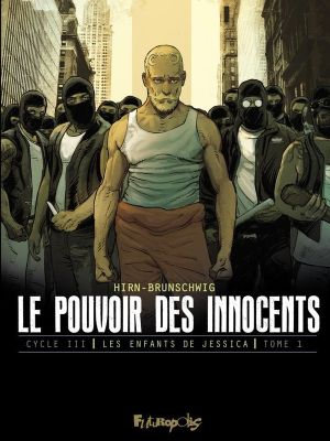 Le pouvoir des innocents - cycle 3 tome 1