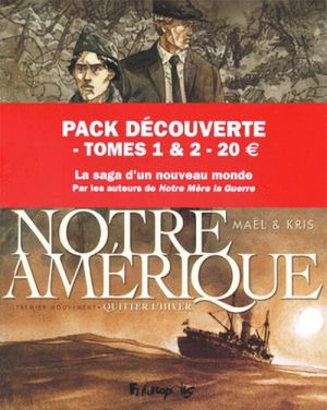 Notre Amérique - pack tomes 1 et 2