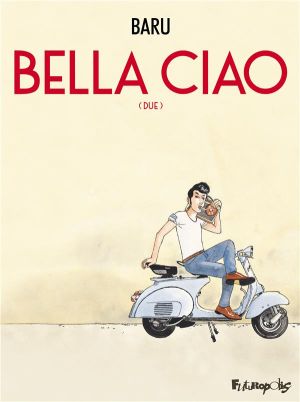 Bella ciao tome 2