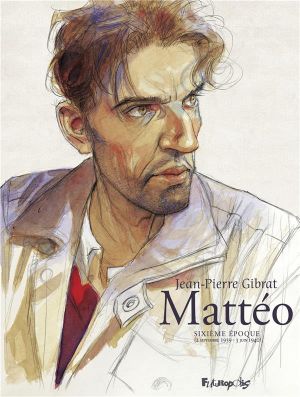Mattéo - tirage de tête tome 6