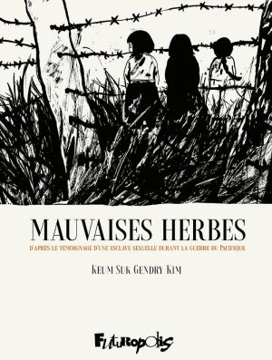 Mauvaises herbes