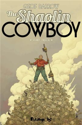 The shaolin cowboy tome 1