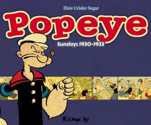 Popeye - Les planches du dimanche 1930-1933