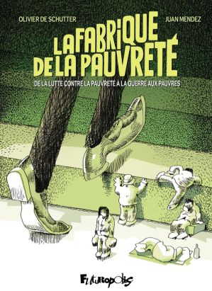 La fabrique de la pauvreté La fabrique de la pauvreté