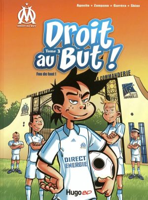 droit au but tome 3 - fou de foot !