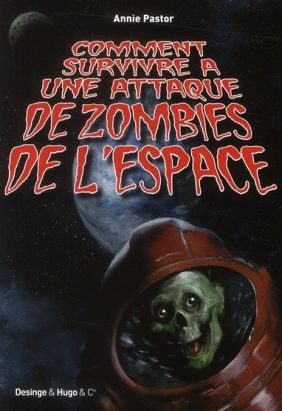 comment survivre à une attaque de zombie de l'espace