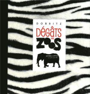 dégâts des zoos