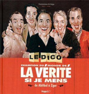 dico champion du monde de la vérité si j'mens dico champion du monde de la vérité si j'mens