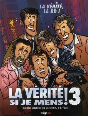 la vérité si je mens ! 3