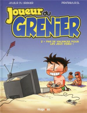 le joueur du grenier tome 2 - pas de vacances pour les jeux vidéos