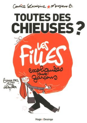 Toutes des chieuses ? les filles expliquées aux garçons