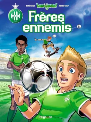 Les verts tome 1 - les frères ennemis Les verts tome 1 - les frères ennemis