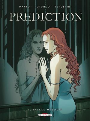 prédiction tome 1 - fatale mélodie prédiction tome 1 - fatale mélodie