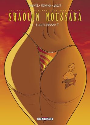 shaolin moussaka tome 3 - a mollywood!!