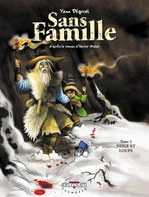 sans famille tome 4 - neige et loups
