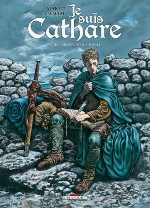 Je suis cathare tome 1