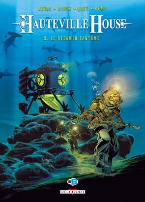 hauteville house tome 3 - le steamer fantôme