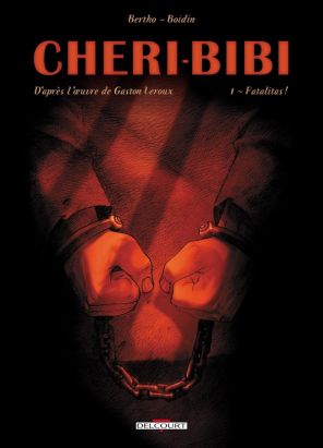 chéri-bibi tome 1 - fatalitas