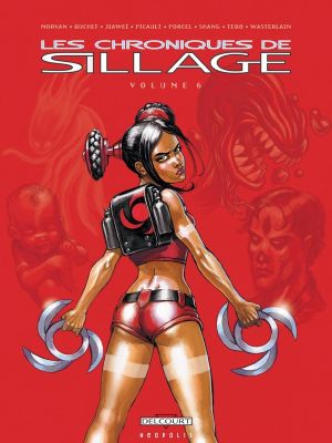 les chroniques de sillage tome 6