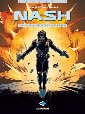 nash tome 10 - la 5e extinction