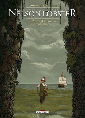 les aventures extraordinaires de nelson lobster tome 1