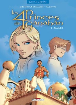les 4 princes de ganahan tome 1 - galin