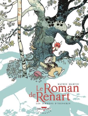 le roman de renart tome 1 - les jambons d'Ysengrin