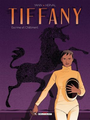 tiffany tome 1 - escrime et châtiment