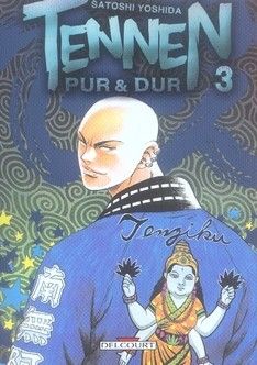 tennen, pur et dur tome 3