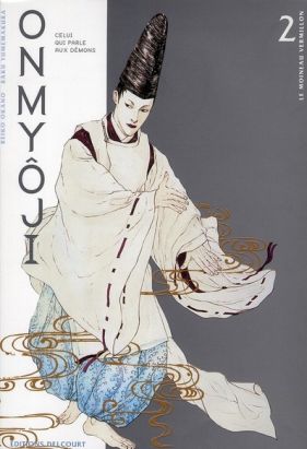 onmyôji, celui qui parle aux démons tome 2 - l'oiseau vermillon