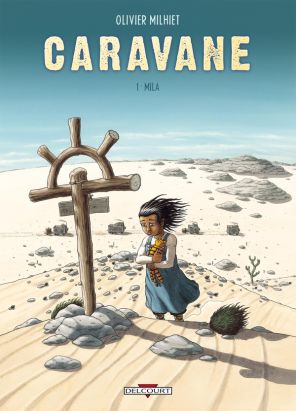 caravane tome 1 - mila